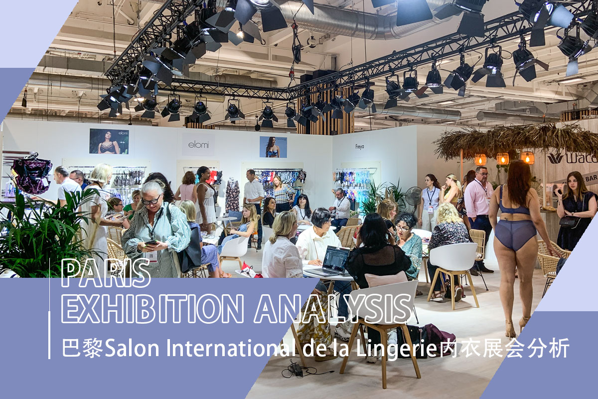 The Paris Exhibition Analysis of Salon International de la Lingerie