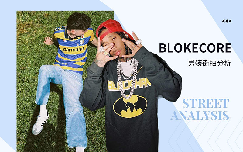 Blokecore -- The Streetsnap Analysis of Menswear