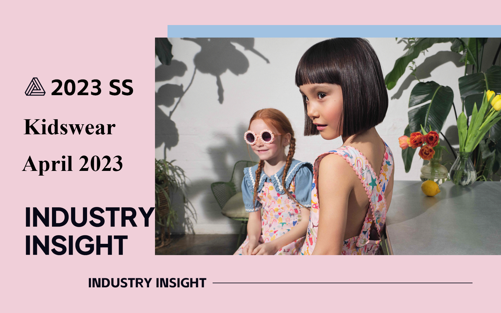 April 2023 -- The Industry Insight of Kidswear