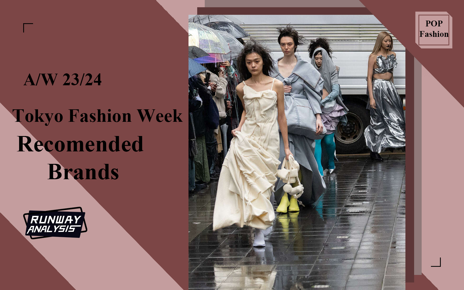 Tokyo Fashion Week: Recommended Brands
