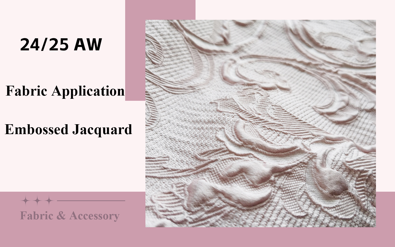 The Fabric Trend for Women's Embossed Jacquard