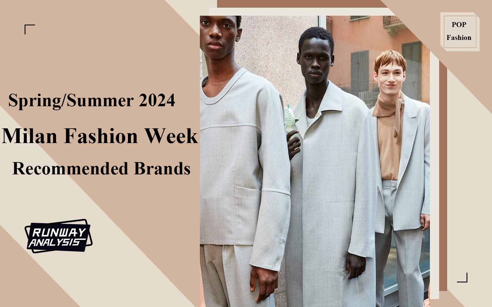Milan Men's Fashion Week: Recommended Brands (Part Two)