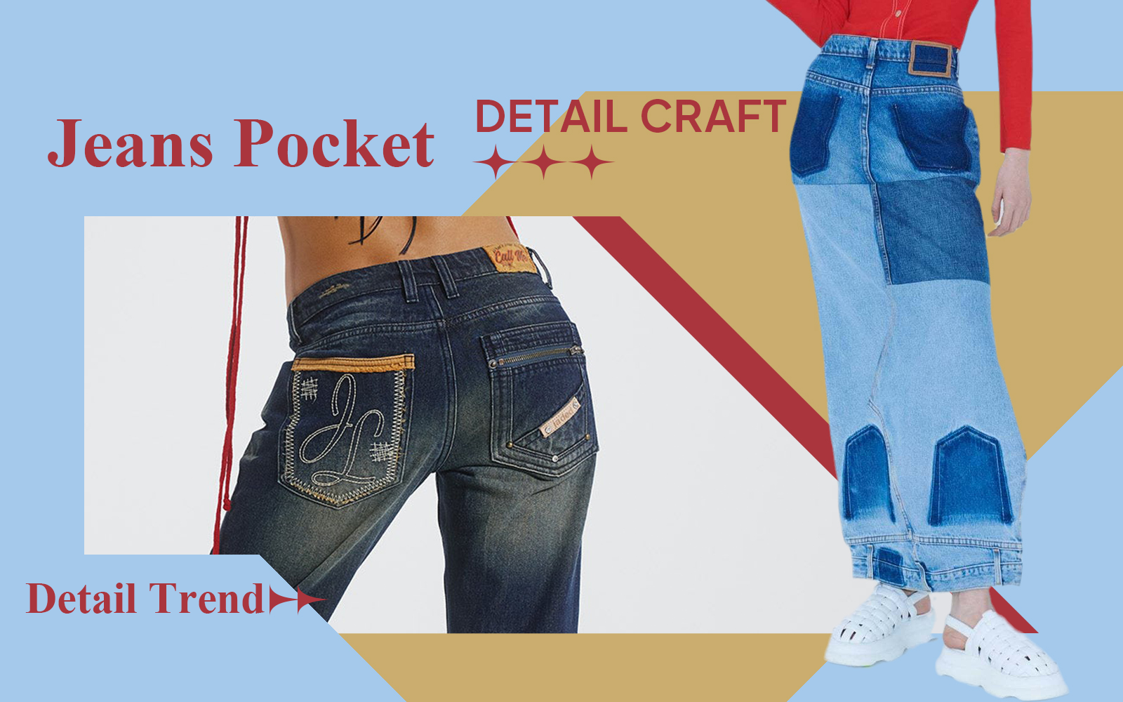 Advanced Pocket -- The Detail & Craft Trend for Jeans