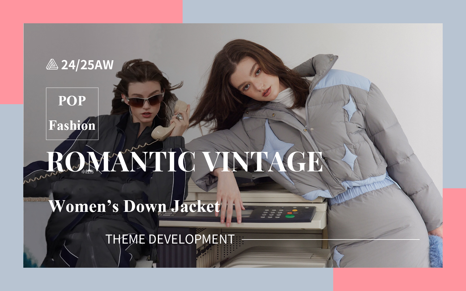 Romantic Vintage -- The Design Development of Women's Down Jacket