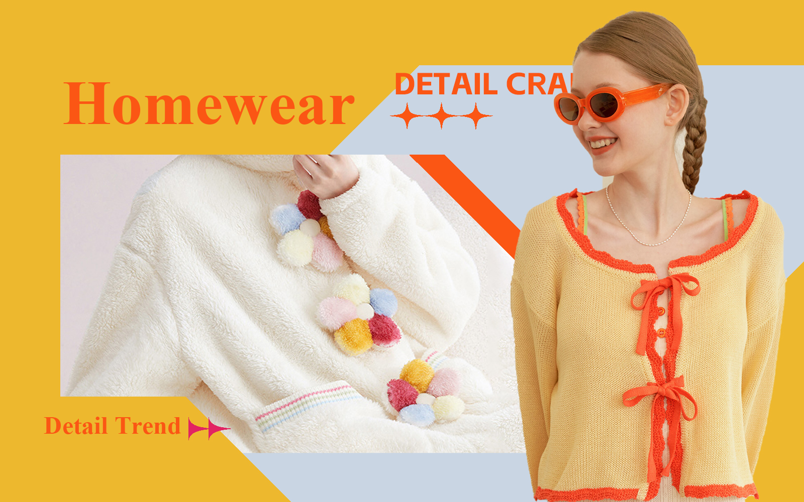 Playful Autumn and Winter -- The Detail & Craft Trend for Women's Homewear