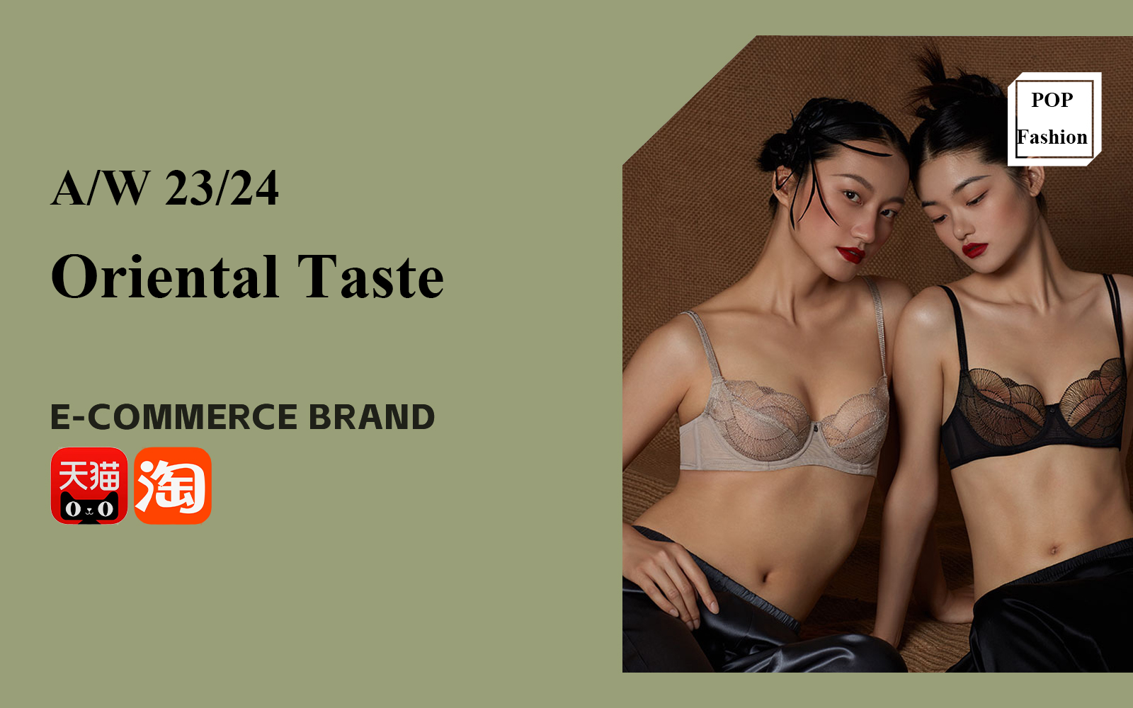 Oriental Taste -- The Comprehensive Analysis of Chinese Underwear & Homewear Designer Brand