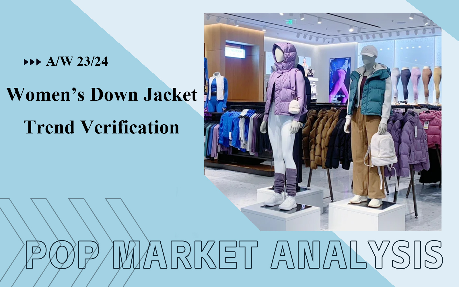 A/W 23/24 Women's Down Jacket Market Verification