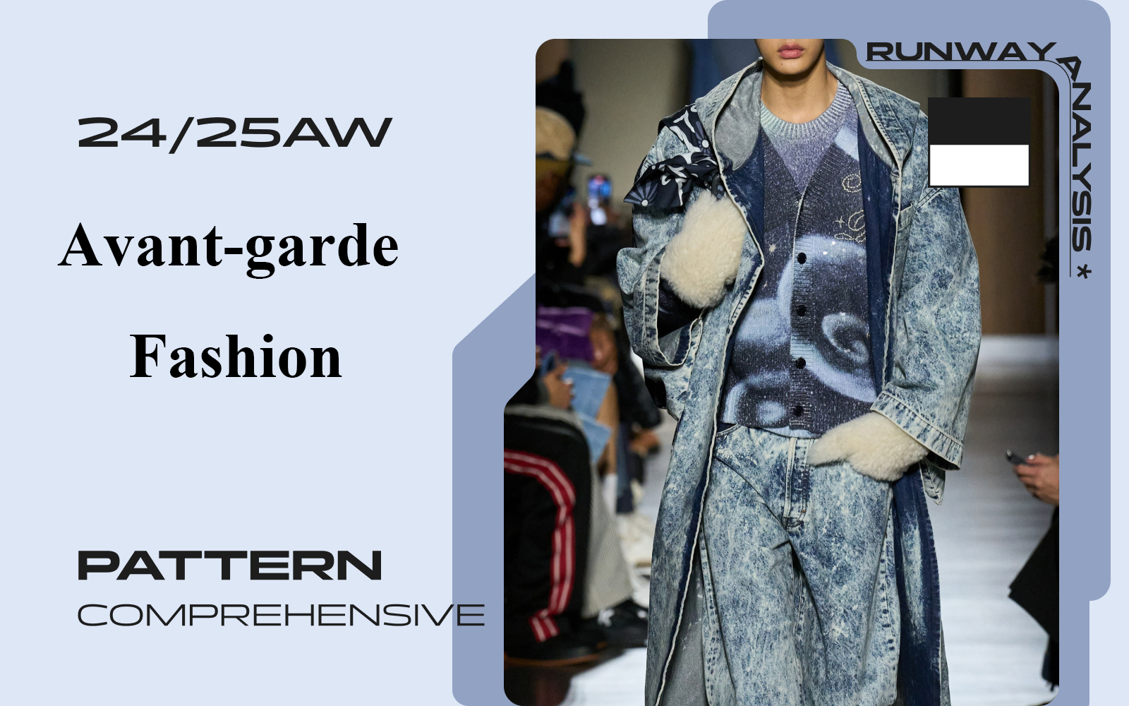 Avant-garde Fashion -- The Comprehensive Pattern Analysis of Men's Runway (Part One)