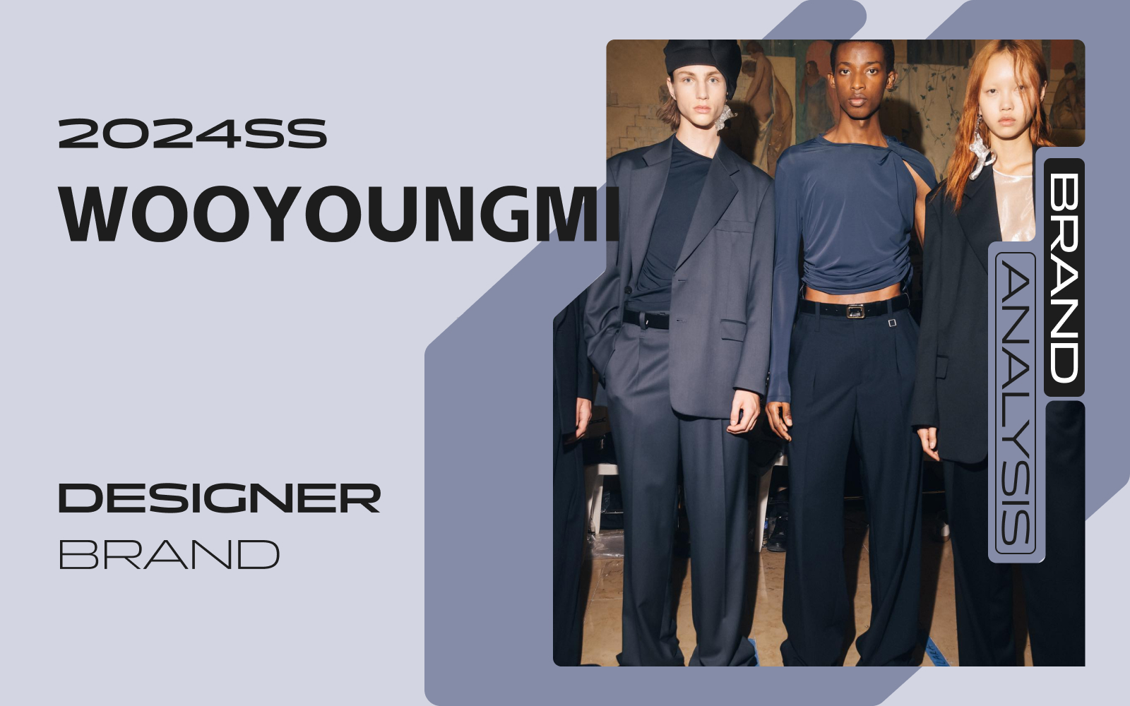 Elegant Charm -- The Brand Analysis of Wooyongmi The Menswear Designer Brand