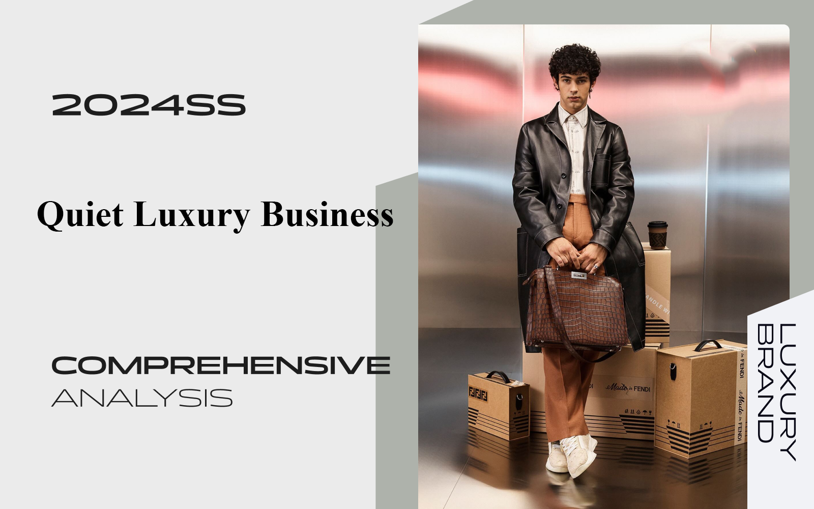 Business Quiet Luxury -- The Comprehensive Analysis of Men's Leather Brands